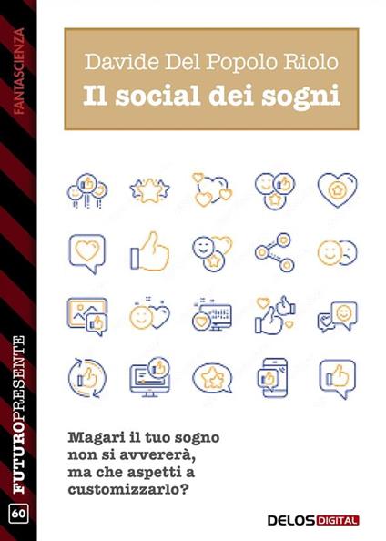 Il social dei sogni - Davide Del Popolo Riolo - ebook