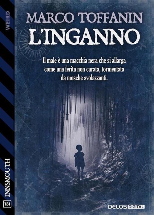 L' inganno - Marco Toffanin - ebook