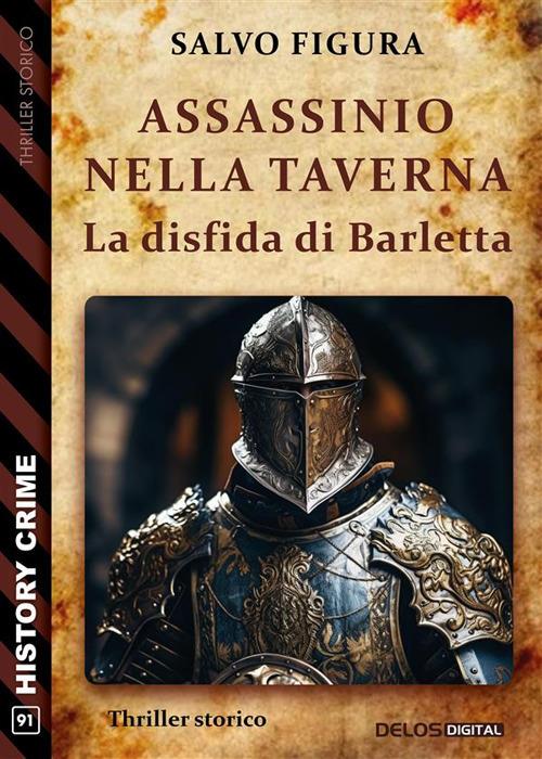 Assassinio nella taverna. La disfida di Barletta - Salvo Figura - ebook