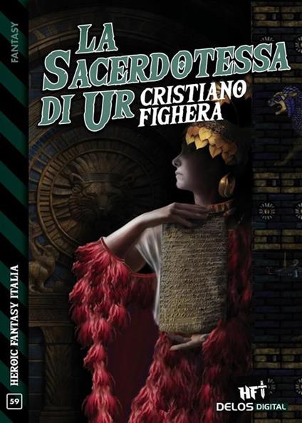 La sacerdotessa di Ur - Cristiano Fighera - ebook