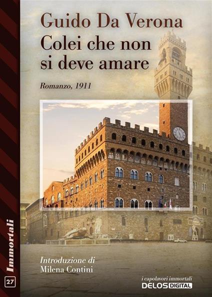 Colei che non si deve amare - Guido Da Verona - ebook