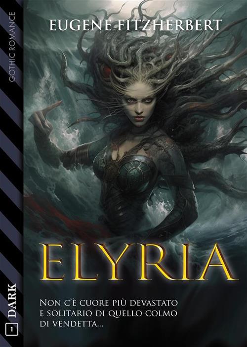 Elyria - Eugene Fitzherbert - ebook