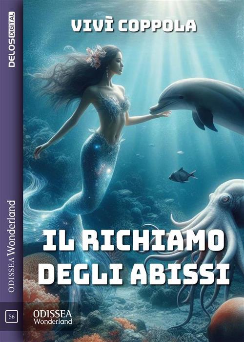 Il richiamo degli abissi - Vivì Coppola - ebook