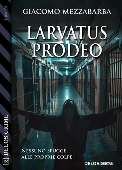 Larvatus Prodeo - Giacomo Mezzabarba - ebook