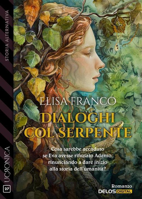 Dialoghi col serpente - Elisa Franco - ebook