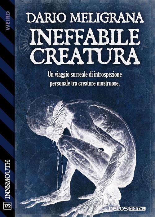 Ineffabile creatura - Dario Meligrana - ebook