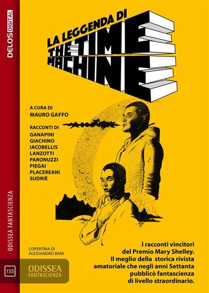 La leggenda di The Time Machine - Mauro Gaffo - ebook