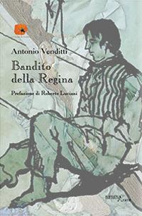 Il bandito della regina - Antonio Venditti - copertina