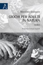 Giochi per adulti in natura. Teoria