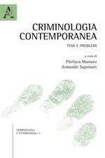 Criminologia contemporanea. Temi e problemi