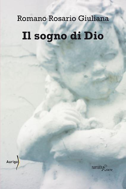 Il sogno di Dio - Romano Rosario Giuliana - copertina