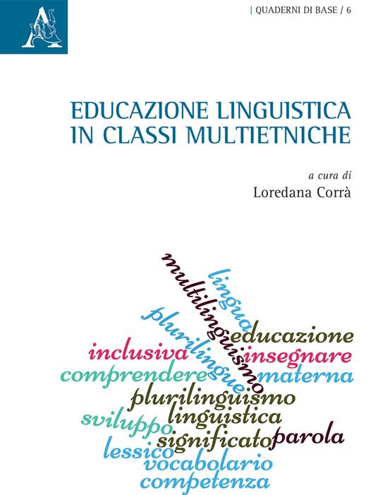 Educazione linguistica in classi multietniche. Atti del convegno (Udine-Malta, 2014) - copertina