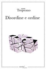 Disordine e ordine