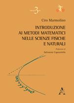 Introduzione ai metodi matematici nelle scienze fisiche e naturali