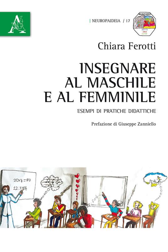 Insegnare al maschile e al femminile. Esempi di pratiche didattiche - Chiara Ferotti - copertina