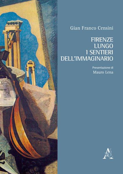 Firenze lungo i sentieri dell'immaginario - Gian Franco Censini - copertina