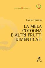 La mela cotogna e altri frutti dimenticati