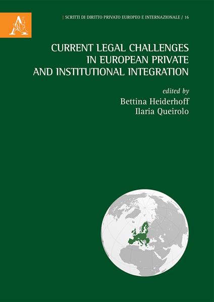 Current legal challenges in European private and institutional integration - copertina