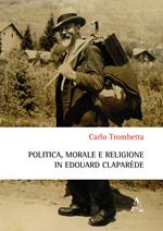 Politica, morale e religione in Édouard Claparède