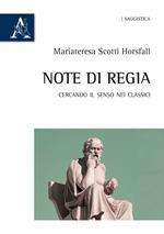 Note di regia. Cercando il senso nei classici