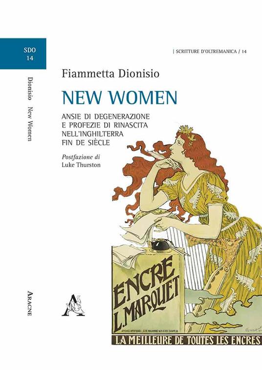 New women. Ansie di degenerazione e profezie di rinascita nell'Inghilterra fin de siècle - Fiammetta Dionisio - copertina