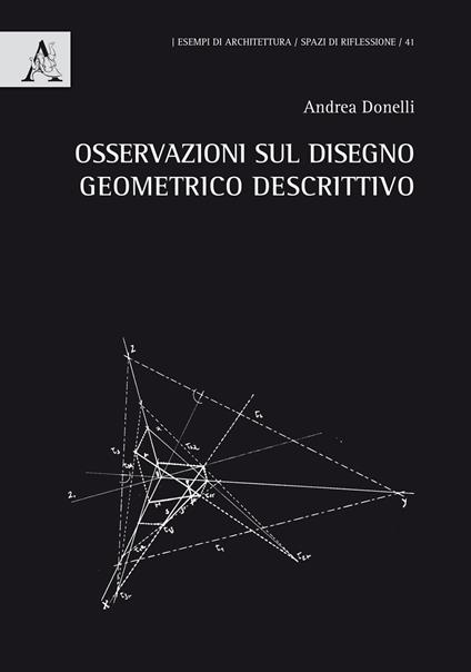 Osservazioni sul disegno geometrico descrittivo - Andrea Donelli - copertina