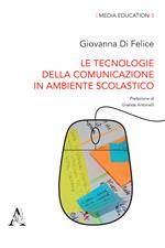 Le tecnologie della comunicazione in ambiente scolastico