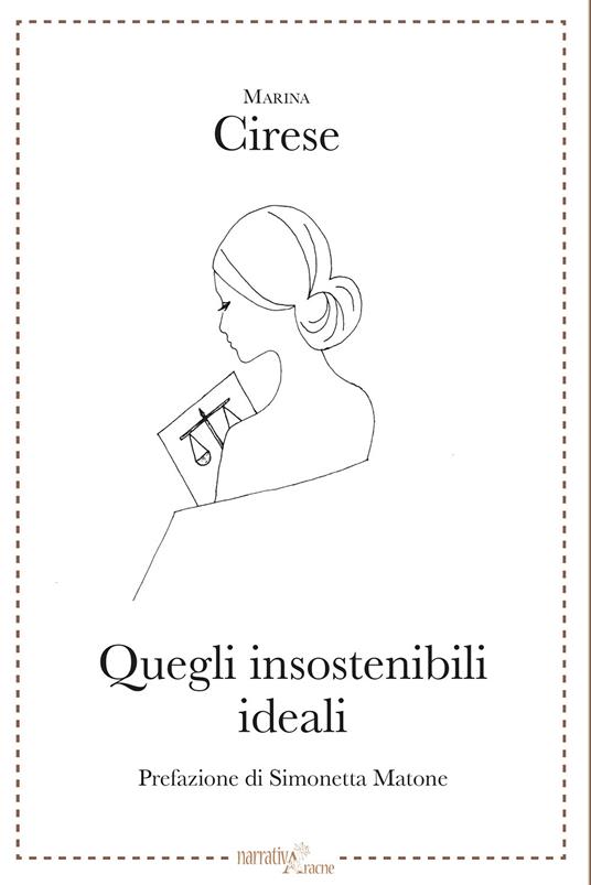 Quegli insostenibili ideali - Marina Cirese - copertina