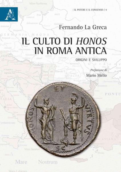 Il culto di Honos in Roma antica. Origini e sviluppo - Fernando La Greca - copertina