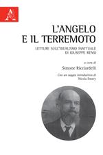 L' angelo e il terremoto. Letture sull'idealismo inattuale di Giuseppe Rensi