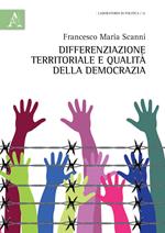 Differenziazione territoriale e qualità della democrazia