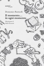 Il momento... in ogni momento