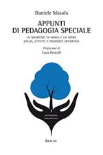 Appunti di pedagogia speciale. La sindrome di down e lo sport. Cause, effetti e proposte operative