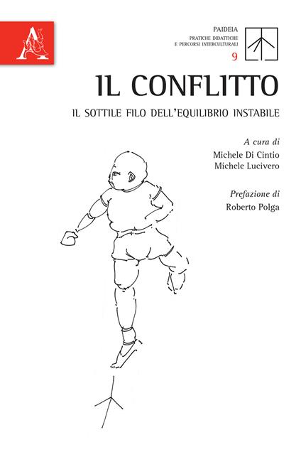 Il conflitto. Il sottile filo dell'equilibrio instabile - copertina