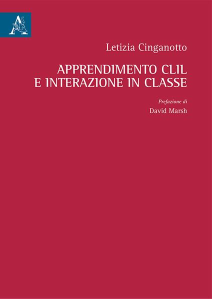 Apprendimento CLIL e interazione in classe - Letizia Cinganotto - copertina