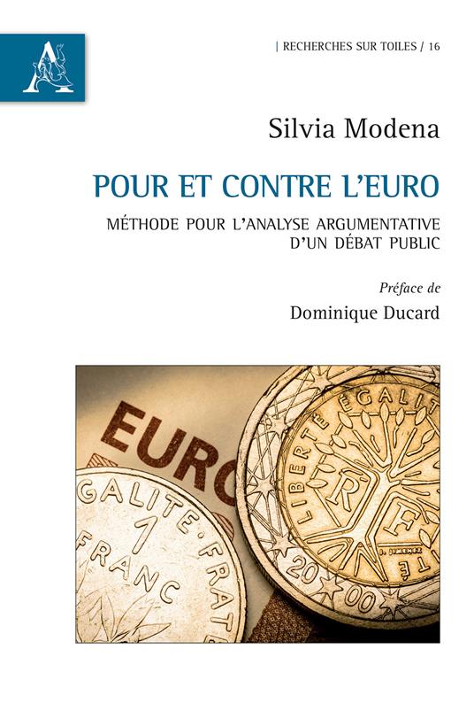 Pour et contre l'euro. Méthode pour l'analyse argumentative d'un débat public - Silvia Modena - copertina