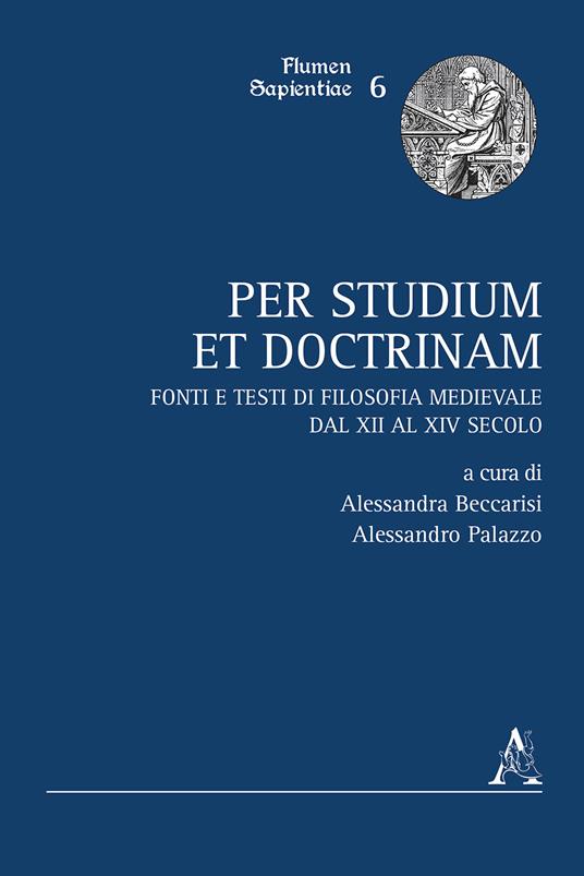 Per studium et doctrinam. Fonti e testi di filosofia medievale dal XII al XIV secolo - copertina