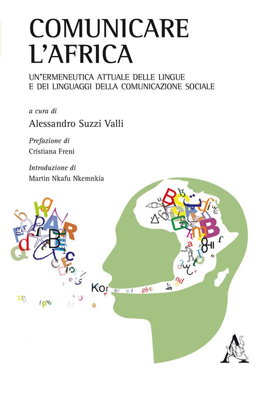 Comunicare l'Africa. Un'ermeneutica attuale delle lingue e dei linguaggi della comunicazione sociale - copertina