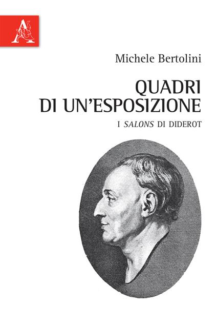 Quadri di un'esposizione. I «Salons» di Diderot - Michele Bertolini - copertina