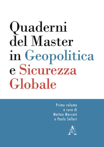 Quaderni del master in geopolitica e sicurezza globale. Vol. 1 - copertina