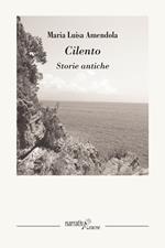 Cilento. Storie antiche