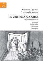 La violenza assistita. Da fenomeno a reato