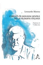 L' eredità di Giovanni Gentile nella filosofia italiana