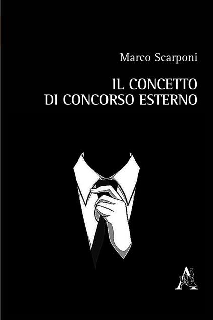 Il concetto di concorso esterno - Marco Scarponi - copertina