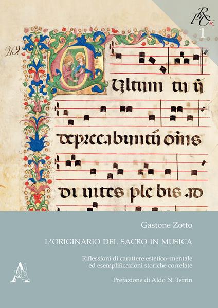 L' originario del sacro in musica. Riflessioni di carattere estetico-mentale ed esemplificazioni storiche correlate - Gastone Zotto - copertina