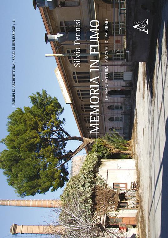 Memoria in fumo. La manifattura Tabacchi di Palermo - Silvia Pennisi - copertina