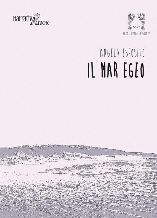 Il mar Egeo - Angela Esposito - copertina
