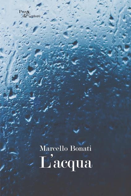 L' acqua - Marcello Bonati - copertina