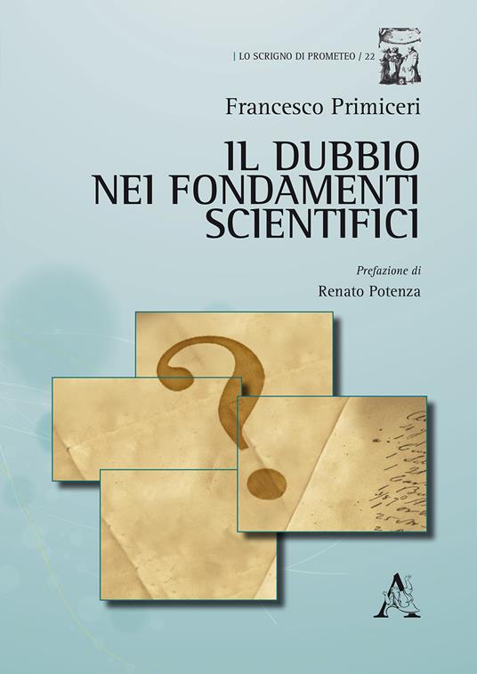 Il dubbio nei fondamenti scientifici - Francesco Primiceri - copertina