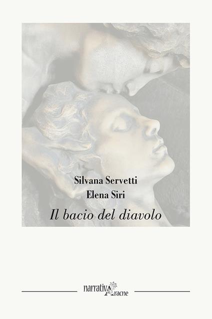 Il bacio del diavolo - Elena Siri,Silvana Servetti - copertina